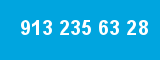 913 235 63 28
